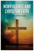 Nonviolence And Christian Faith