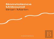 Nonviolence Unbound