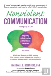 Nonviolent Communication: A Language Of Life
