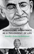 Nonviolent Resistance As A Philosophy Of Life