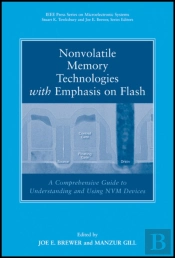 Nonvolatile Memory Technologies With Emphasis On Flash