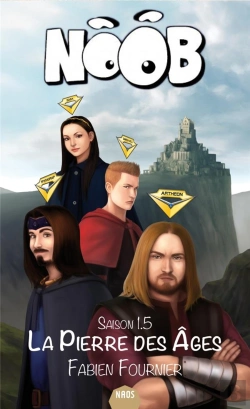 Bertrand.pt - Noob, Saison 1.5 - La Pierre Des Ages