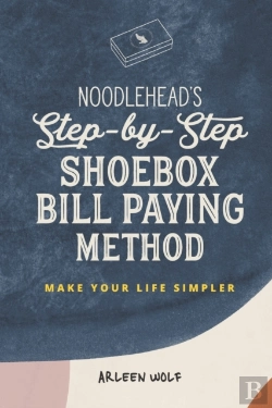 Bertrand.pt - Noodlehead'S Step-By-Step Shoebox Bill Paying Method