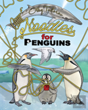 Noodles For Penguins