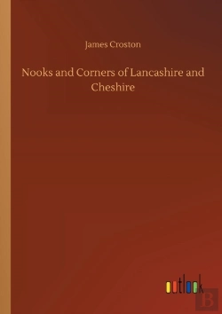 Bertrand.pt - Nooks And Corners Of Lancashire And Cheshire
