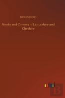 Nooks And Corners Of Lancashire And Cheshire