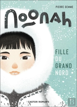 Bertrand.pt - Noonah, Fille Du Grand Nord