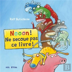 Bertrand.pt - Nooon ! Ne Secoue Pas Ce Livre !