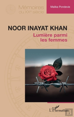 Bertrand.pt - Noor Inayat Khan : Lumière Parmi Les Femmes