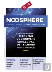 Noosphere N 14 - Citoyens De L'Univers Sur Les Pas De Teilhard