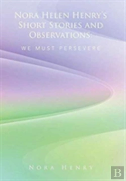Bertrand.pt - Nora Helen Henry'S Short Stories And Observations
