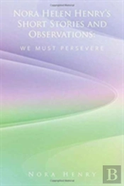 Nora Helen Henry'S Short Stories And Observations