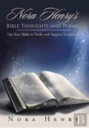 Nora Henry'S Bible Thoughts And Poems