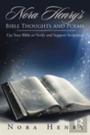 Nora Henry'S Bible Thoughts And Poems