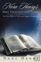 Nora Henry'S Bible Thoughts And Poems
