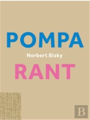 Norbert Bisky. Rant/Pompa /Anglais/Allemand