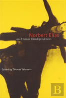 Norbert Elias And Human Interdependencies