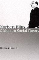 Norbert Elias And Modern Social Theory