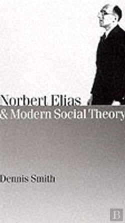 Bertrand.pt - Norbert Elias And Modern Social Theory