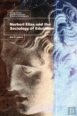Bertrand.pt - Norbert Elias And The Sociology Of Education