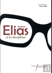 Norbert Elias Et Les Disciplines