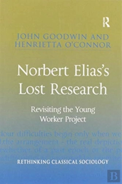 Bertrand.pt - Norbert Elias'S Lost Research