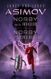 Norby And The Invaders & Norby And The Queen'S Necklace