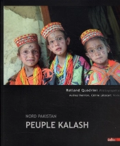 Nord Pakistan ; Peuple Kalash
