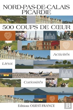 Bertrand.pt - Nord Pas De Calais Picardie 500 Coups De Coeur