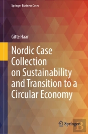 Nordic Case Collection On Sustainability And Transition To A Circular Economy