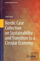 Nordic Case Collection On Sustainability And Transition To A Circular Economy