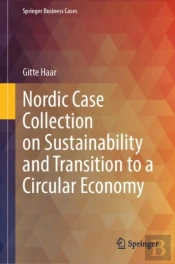 Nordic Case Collection On Sustainability And Transition To A Circular Economy