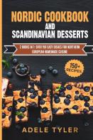 Nordic Cookbook And Scandinavian Desserts