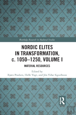 Bertrand.pt - Nordic Elites In Transformation, C. 1050-1250, Volume I