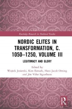 Bertrand.pt - Nordic Elites In Transformation, C. 1050â€“1250, Volume Iii