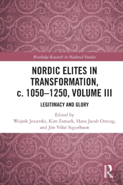 Bertrand.pt - Nordic Elites In Transformation, C. 1050â€“1250, Volume Iii