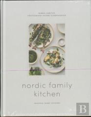 Nordic Family Kitchen: Seasonal Home Cooking