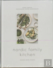 Nordic Family Kitchen: Seasonal Home Cooking