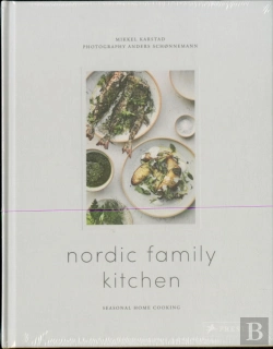 Bertrand.pt - Nordic Family Kitchen: Seasonal Home Cooking