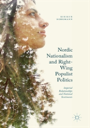 Nordic Nationalism And Right-Wing Populist Politics