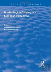 Nordic Region-Building In A European Perspective