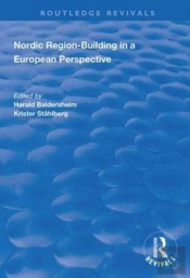 Nordic Region-Building In A European Perspective