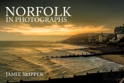 Norfolk In Photographs