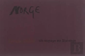 Norge - Un Voyage En Norvège