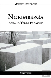 Norimberga Ossia La Terra Promessa