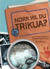 Nork Hil Du Trikua?