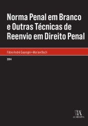 Norma Penal Em Branco E Outras Técnicas De Reenvio Em Direito Penal