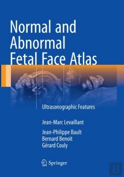 Bertrand.pt - Normal And Abnormal Fetal Face Atlas