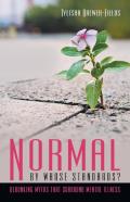Normal By Whose Standards?