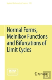 Normal Forms, Melnikov Functions And Bifurcations Of Limit Cycles